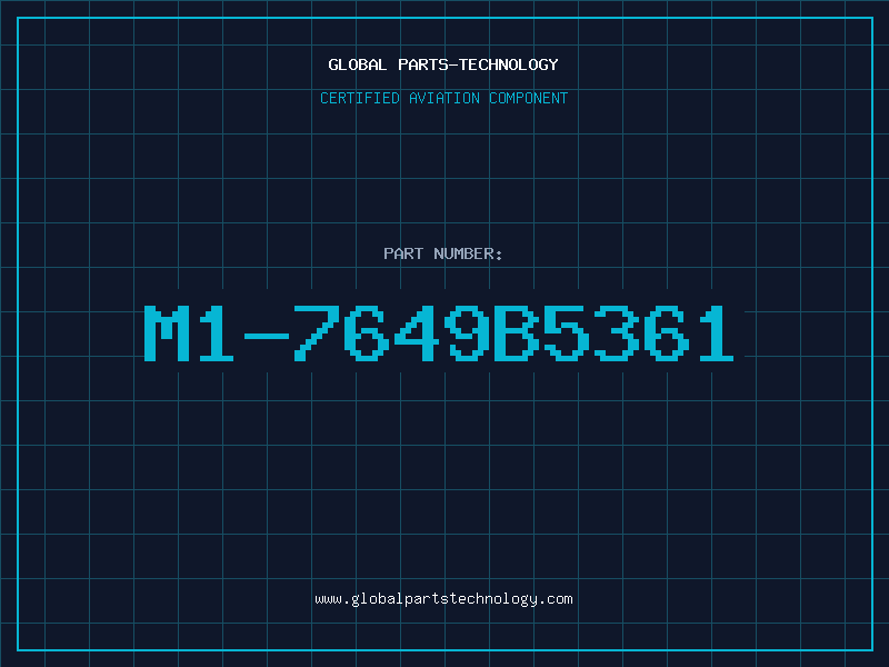 Aviation Part M1-7649B5361