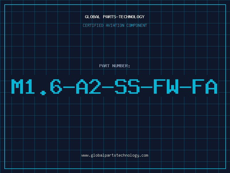 Aviation Part M1.6-A2-SS-FW-FA