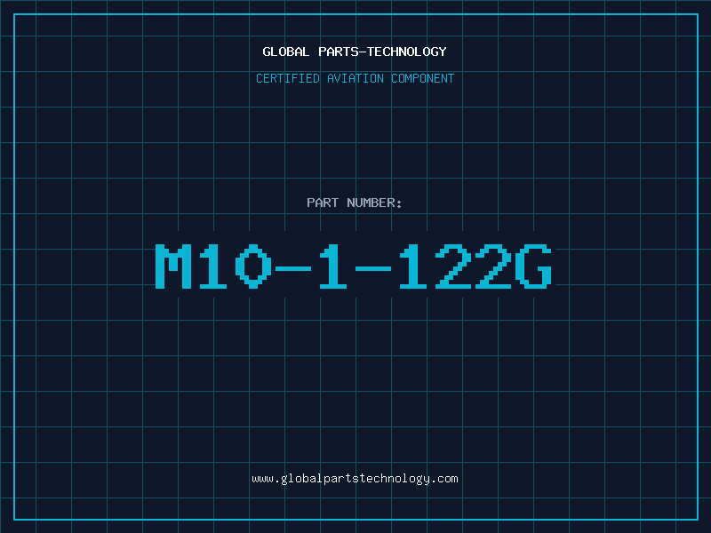 Aviation Part M10-1-122G