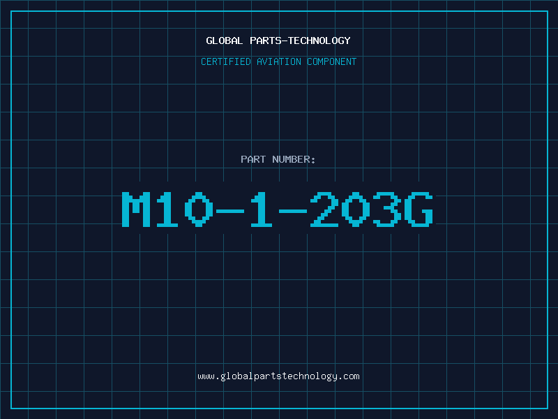 Aviation Part M10-1-203G