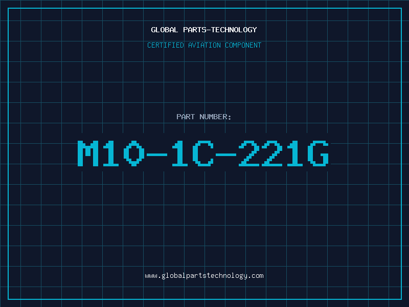 Aviation Part M10-1C-221G