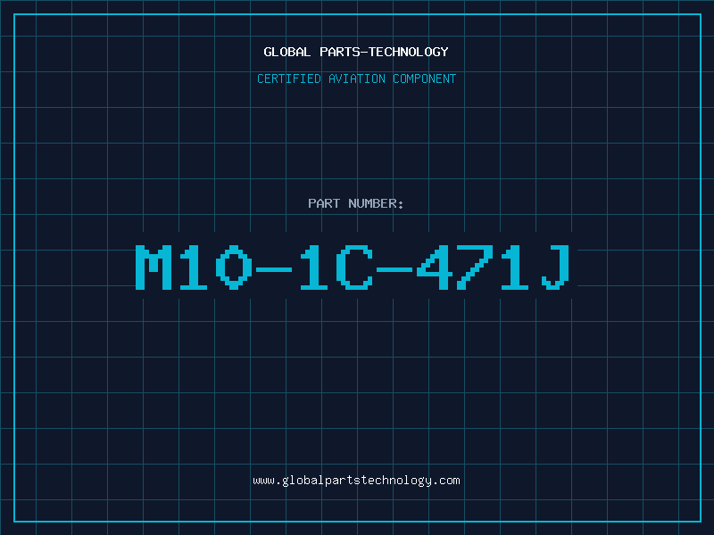 Aviation Part M10-1C-471J