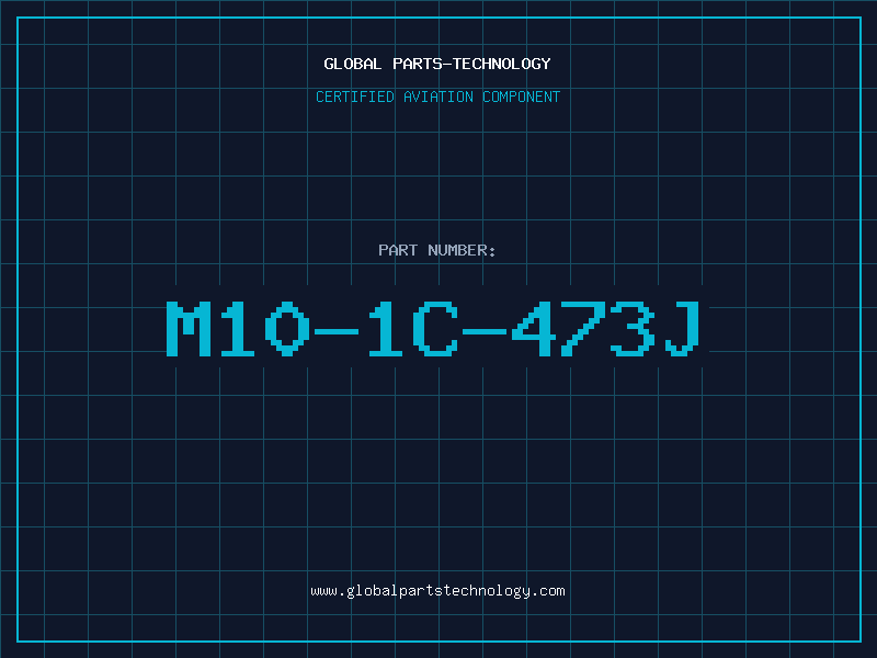 Aviation Part M10-1C-473J