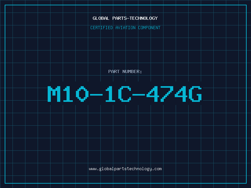 Aviation Part M10-1C-474G