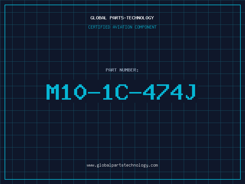Aviation Part M10-1C-474J