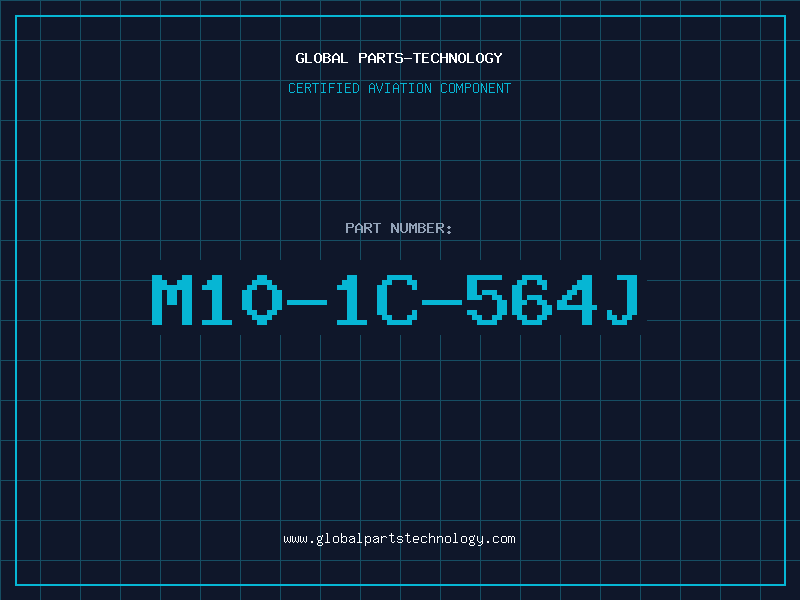 Aviation Part M10-1C-564J