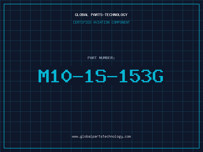 Aviation Part M10-1S-153G