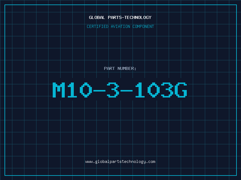 Aviation Part M10-3-103G