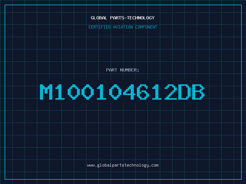 Aviation Part M100104612DB