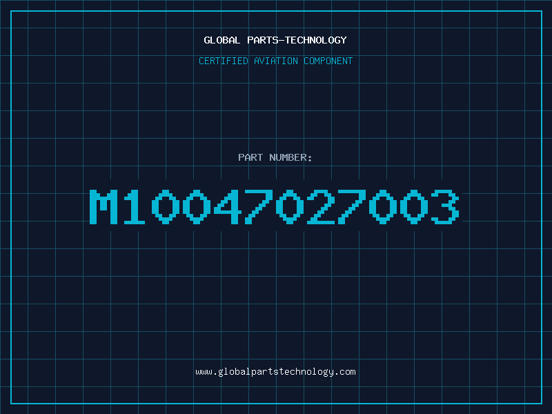 Aviation Part M10047027003