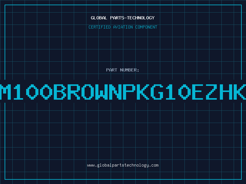 Aviation Part M100BROWNPKG10EZHK