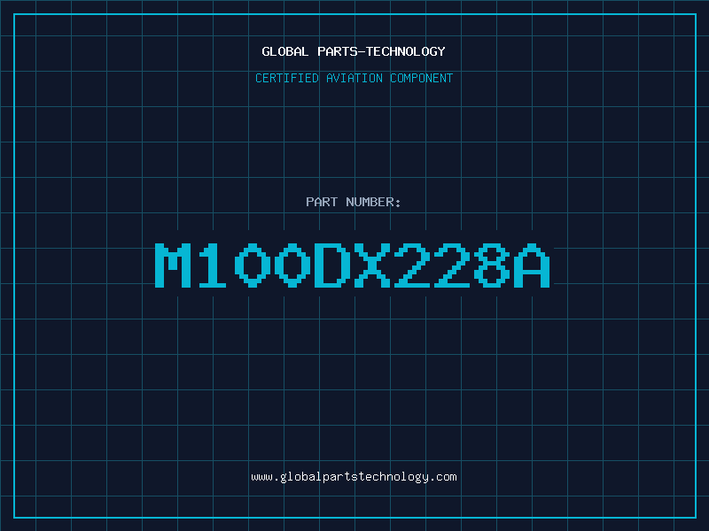 Aviation Part M100DX228A