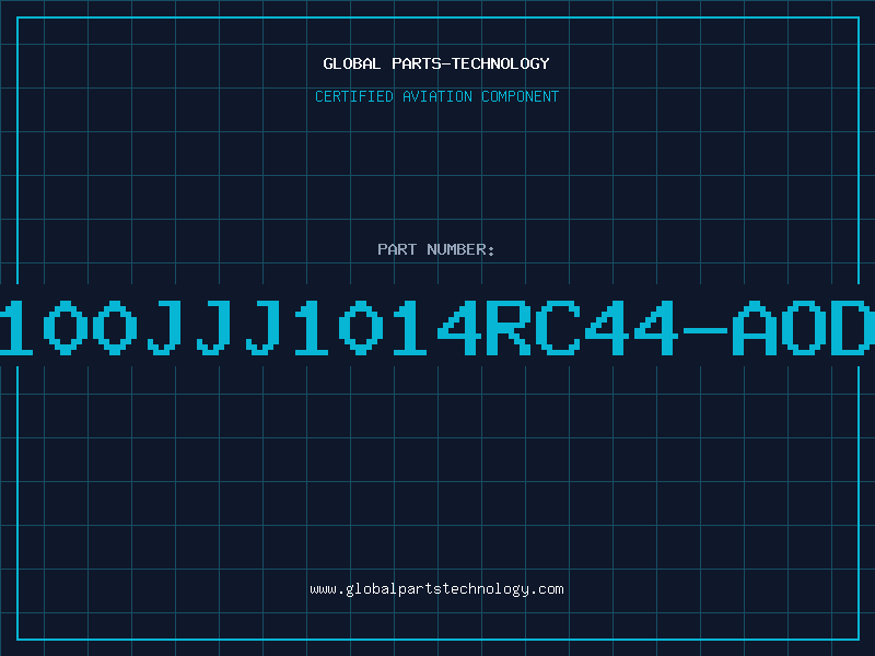 Aviation Part M100JJJ1014RC44-AODB