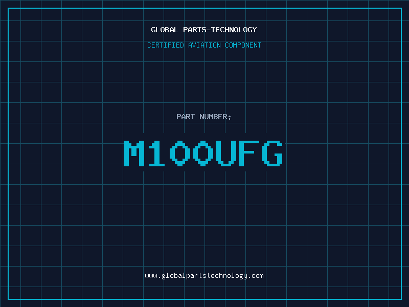 Aviation Part M100UFG