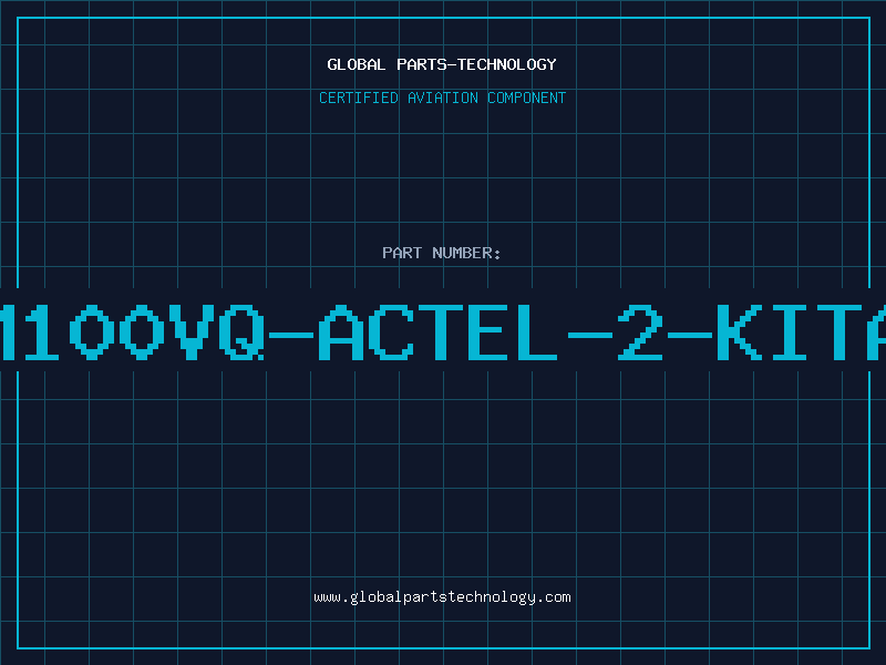 Aviation Part M100VQ-ACTEL-2-KITA