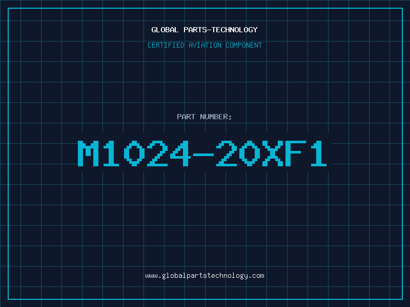 Aviation Part M1024-20XF1