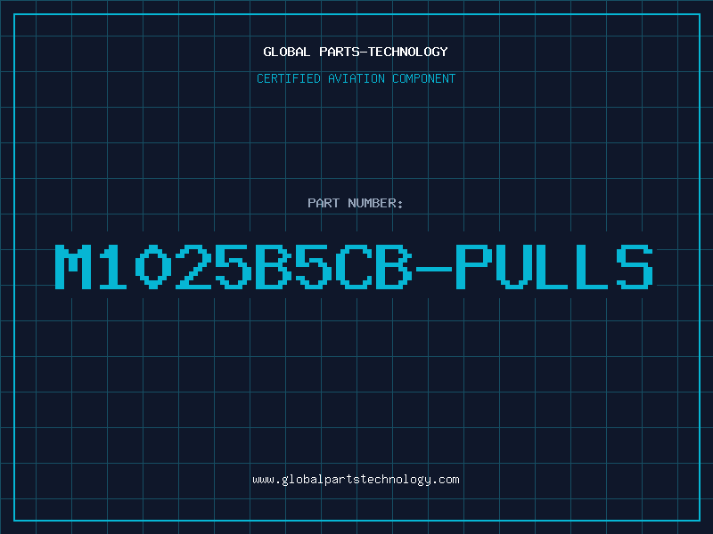 Aviation Part M1025B5CB-PULLS