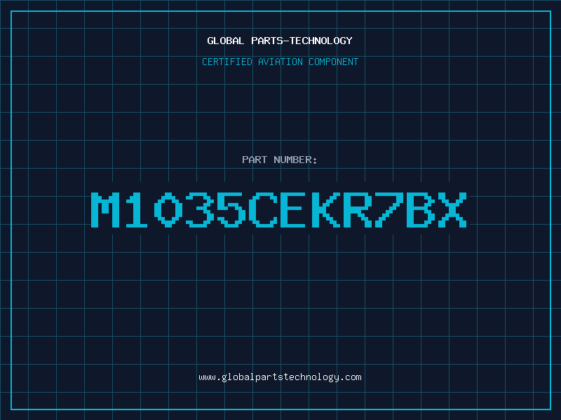 Aviation Part M1035CEKR7BX