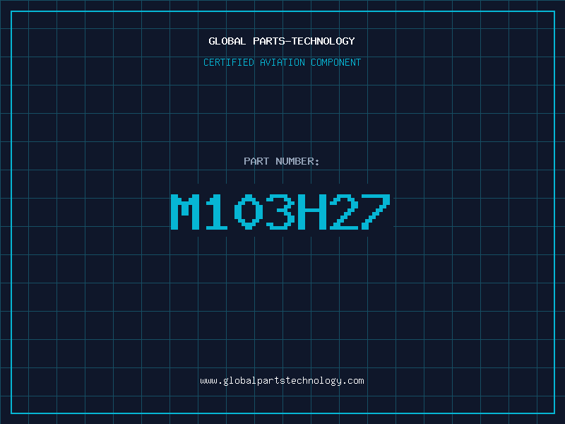 Aviation Part M103H27