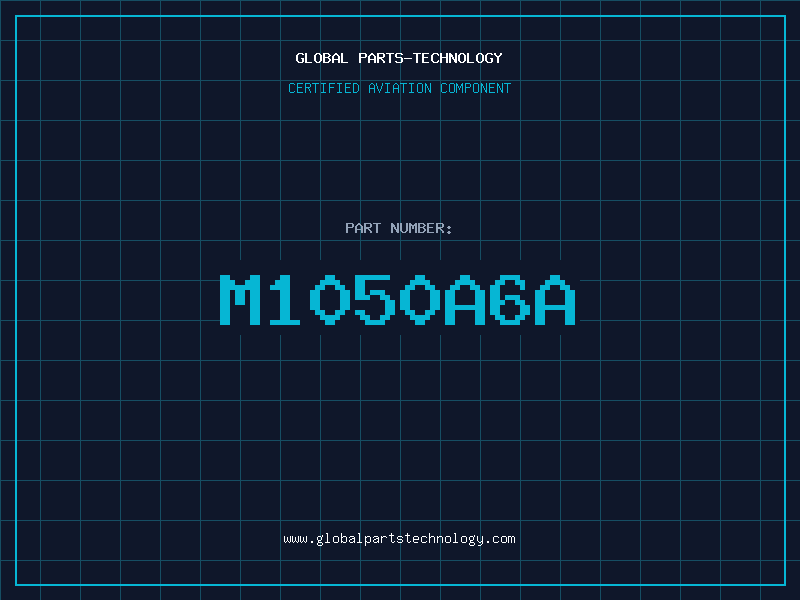 Aviation Part M1050A6A