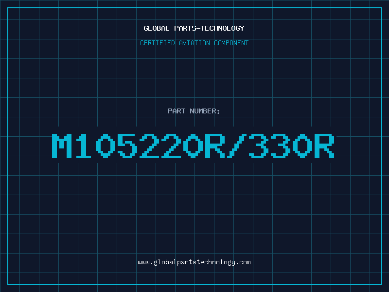 Aviation Part M105220R/330R