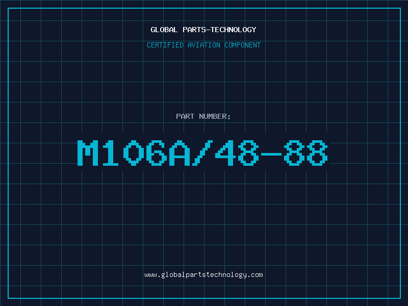 Aviation Part M106A/48-88