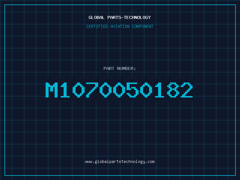 Aviation Part M1070050182
