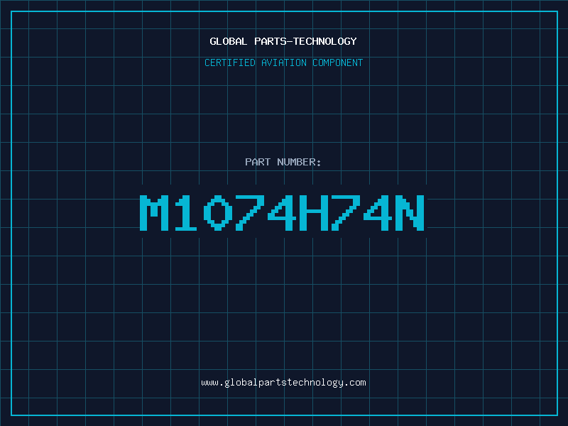 Aviation Part M1074H74N