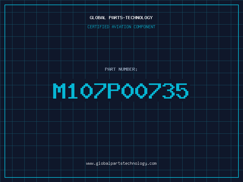 Aviation Part M107P00735