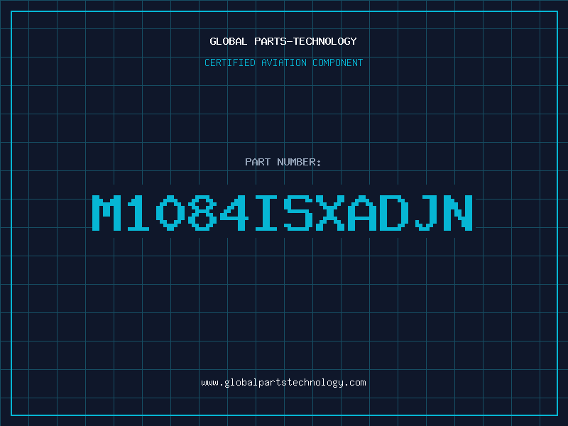 Aviation Part M1084ISXADJN