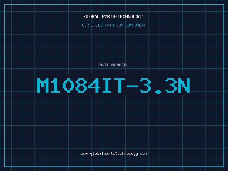 Aviation Part M1084IT-3.3N