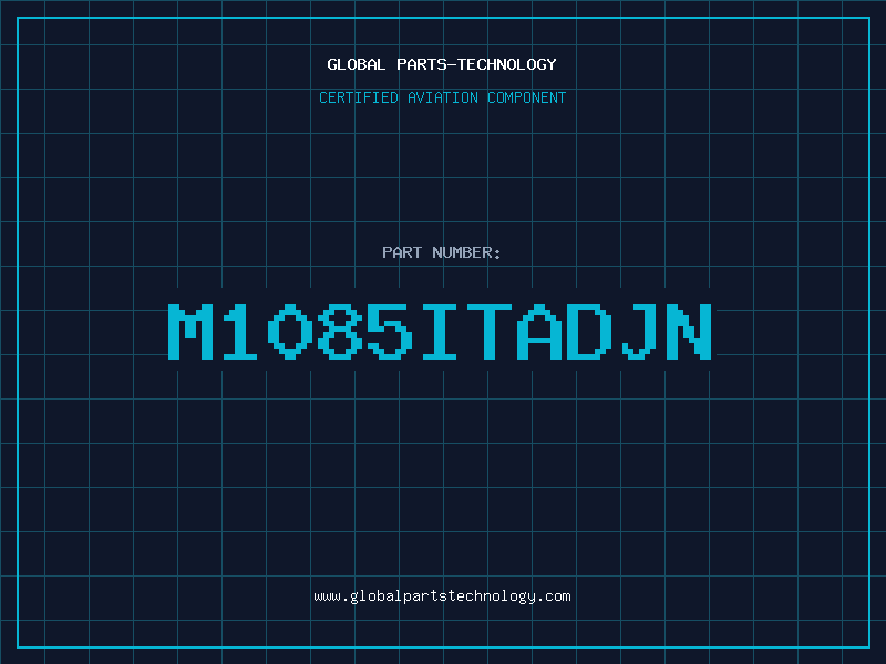 Aviation Part M1085ITADJN
