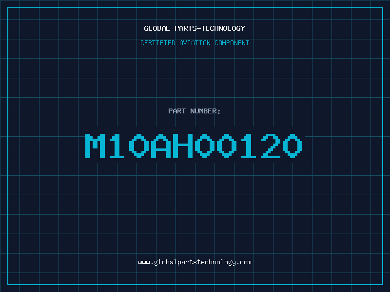 Aviation Part M10AH00120