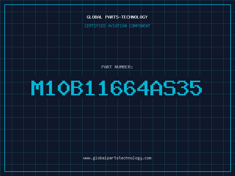 Aviation Part M10B11664AS35