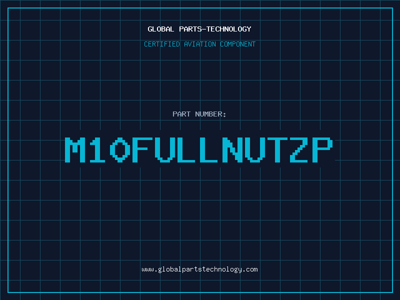 Aviation Part M10FULLNUTZP