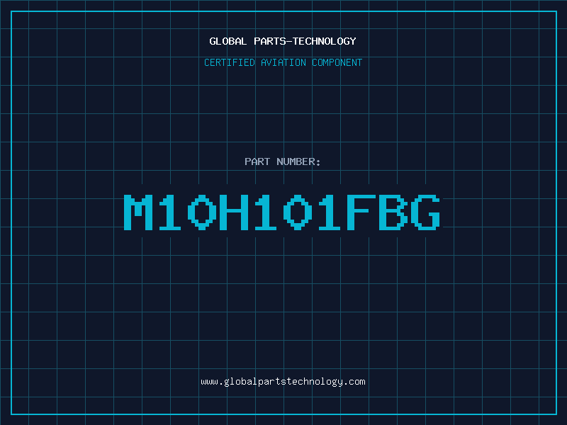 Aviation Part M10H101FBG