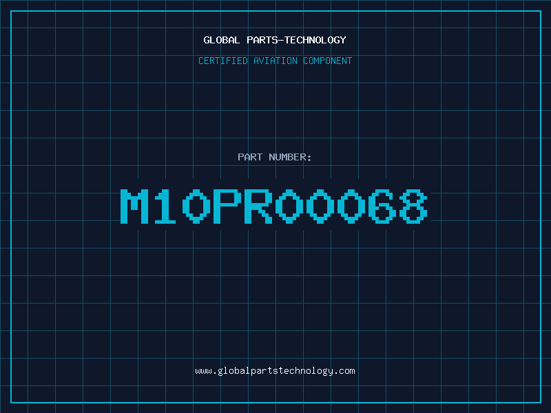 Aviation Part M10PR00068