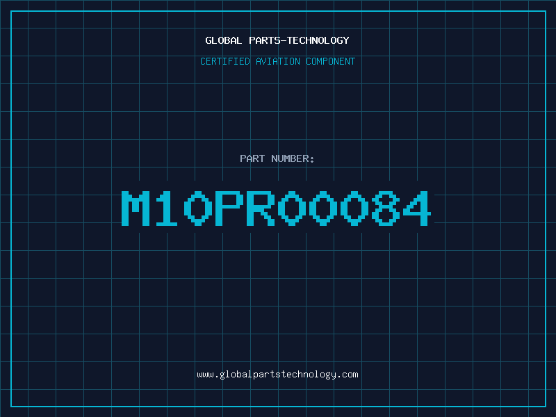 Aviation Part M10PR00084