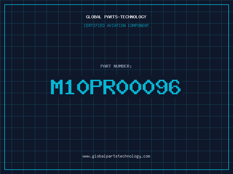 Aviation Part M10PR00096