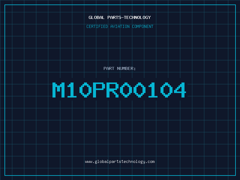 Aviation Part M10PR00104