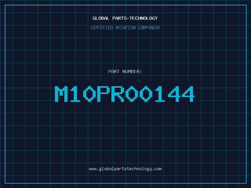 Aviation Part M10PR00144