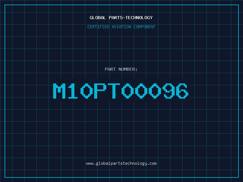 Aviation Part M10PT00096