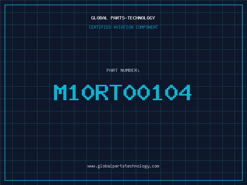 Aviation Part M10RT00104