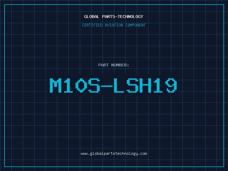 Aviation Part M10S-LSH19