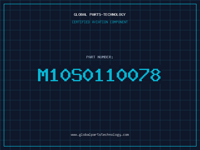 Aviation Part M10S0110078