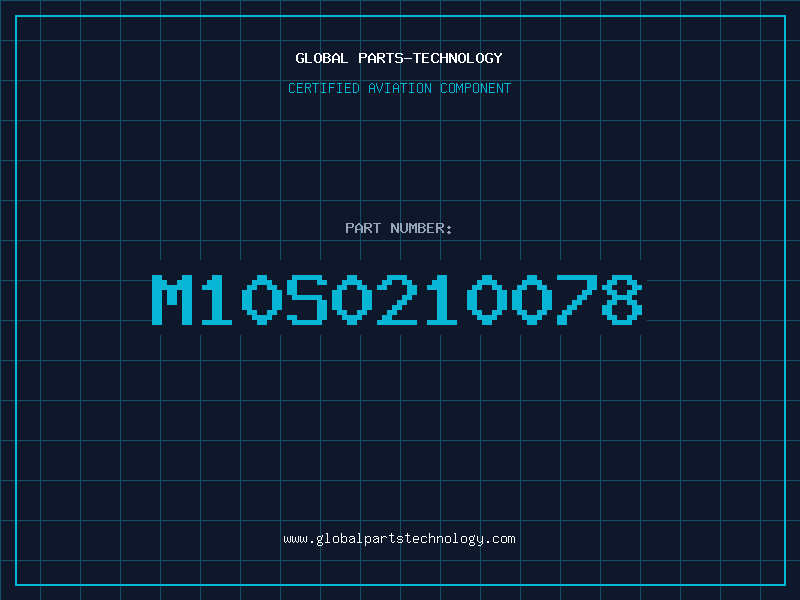 Aviation Part M10S0210078