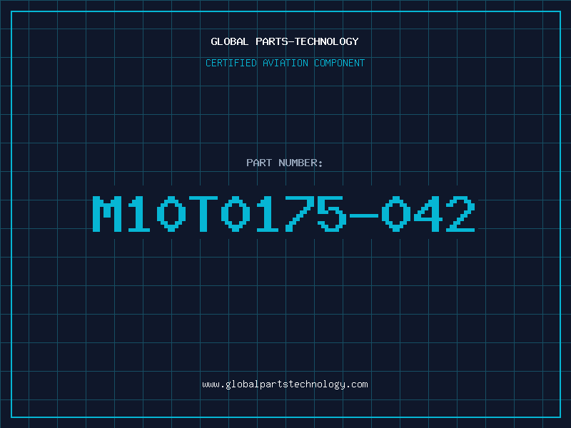 Aviation Part M10T0175-042