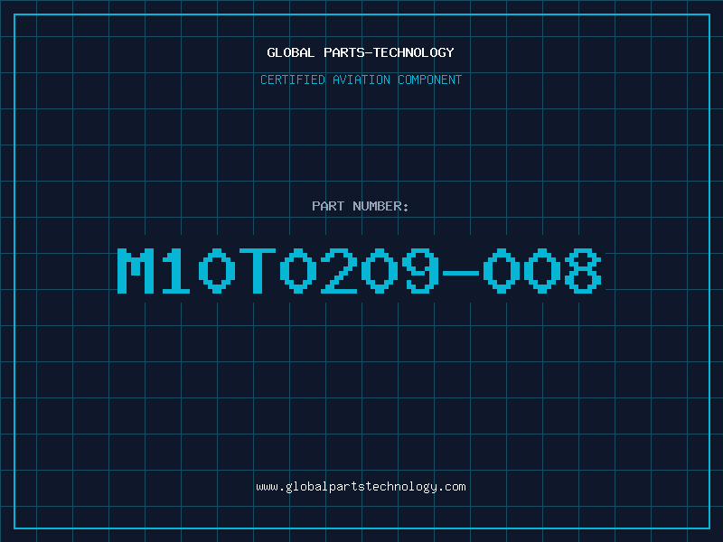 Aviation Part M10T0209-008