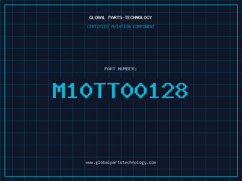 Aviation Part M10TT00128