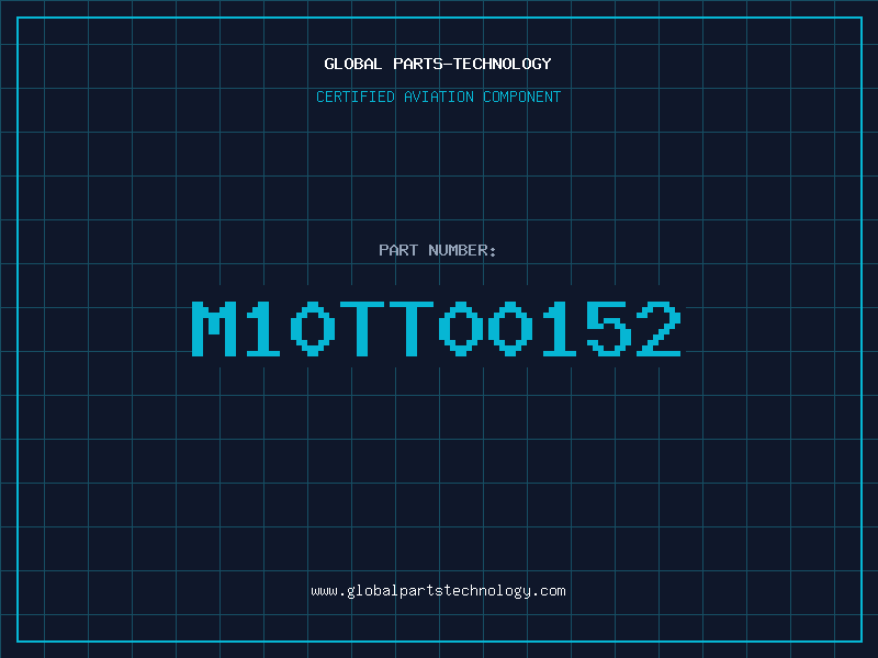 Aviation Part M10TT00152